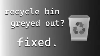 How to Fix Recycle Bin Greyed Out Issue on Windows 11