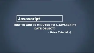 How to add minutes to a Javascript Date object