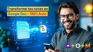 Transforme tes notes en Google Doc en 2 min #ia #makeautomation