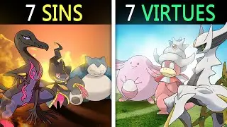 The 7 Sinful Vs 7 Heavenly Pokemon