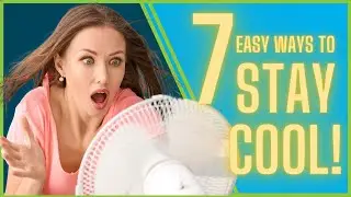 7 Easy & Effective Ways to Stay Cool Without Air Conditioning