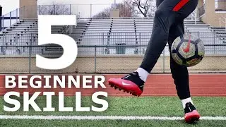 5 Easy Beginner Juggling/Freestyle Skills | Learn These Simple Football Freestyle Tricks