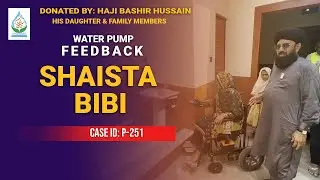 Water-Pump Donated By Haji Bashir Hussain His Daughter & Family Members-Feedback-Shaista-Bibi