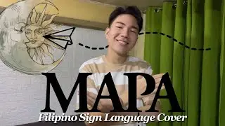 MAPA 🗺👫 by SB19 | Filipino Sign Language Cover (with Lyrics)