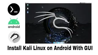 Install Kali Linux GUI (XFCE) on Android via Termux