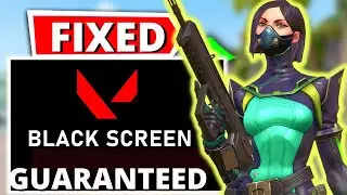 How To Fix Valorant Black Screen