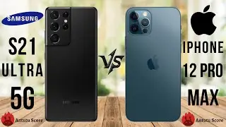 Samsung Galaxy S21 Ultra 5G VS iPhone 12 Pro Max (Comparison)