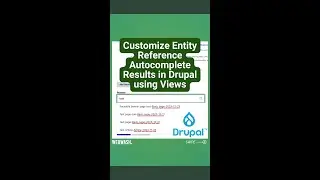 Customize Entity Reference Autocomplete Results in Drupal using Views