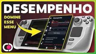 Guia COMPLETO das Configurações de DESEMPENHO para OTIMIZAR seu Steam Deck