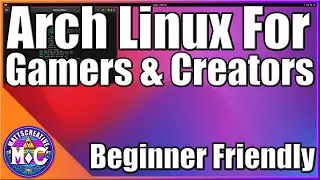 The Ultimate Guide to Arch Linux Gaming/Content creation for Beginners | part 1 |