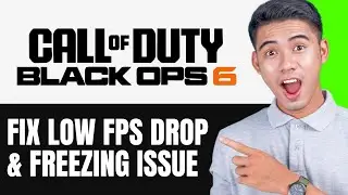 How To Fix Call of Duty Black Ops 6 Lagging & Stuttering On PC Fix Low FPS Drop & Freezing Issue