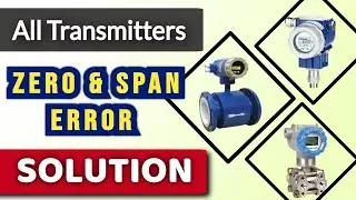 Pressure transmitter zero and span error Instrumentation | Industrial Automation