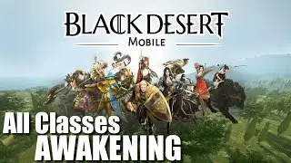 All Class Awakening Black Desert Mobile