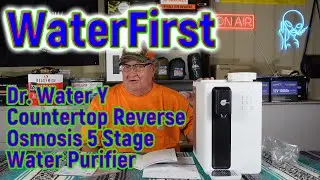 WaterFirst Dr. Y Countertop Reverse Osmosis Water Purifier Review