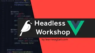 Wagtail Headless CMS Workshop (with Vue.js)