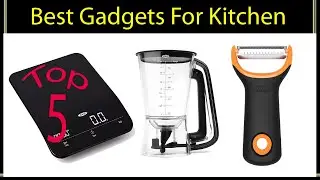 Top 5 Best New Kitchen Gadgets 2022