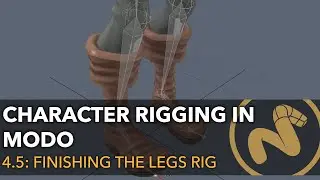 Character Rigging in Modo | Part 4.5: Finishing the Leg Rig