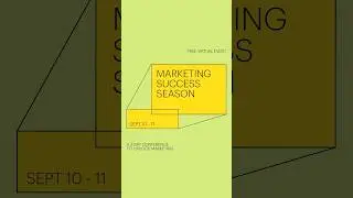 Join us for Marketing Success Season on September 10-11