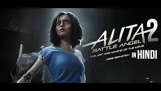 Alita Battle Angel 2 ( Official Hindi Trailer ) @20thCenturyStudiosIndia