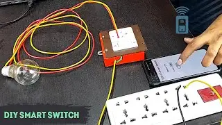 How to Make Smart Wi-Fi Switch for Home Automation