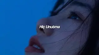 İlyas yalçıntaş - Hiç unutma (Speed Up + Lyrics)