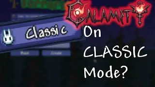 How EASY is Calamity on NORMAL Mode?