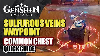 Sulfurous Veins Waypoint Common Chest Quick Guide | 3 Flying Squirrels/Weasels | Genshin Impact 5.0