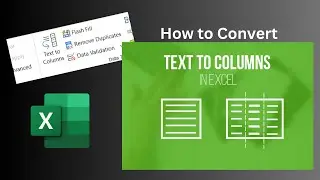 How to Convert Text to Columns in MS Excel | Step-by-Step Tutorial