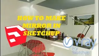 How to make mirror in Sketchup + Vray Rendering