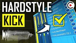 6 EFFECTIVE HARDSTYLE KICK RULES: Mixer Effects Chain Order Explained (FL Studio Hardstyle Kick)