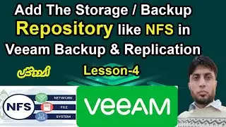 Add The Storage / Backup Repository like NFS in Veeam Backup & Replication | Lesson-4