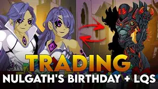 =AQW= Novidades | NEW LQS + Nulgaths Birthday & Trading!