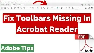 How to Show or Hide PDF Toolbars in Adobe Acrobat Reader | Fix Missing Toolbars in Adobe Reader.