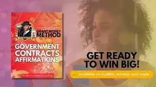 Government Contracts Affirmations To Help You Win Big - Now Available on Audible, Amazon, and iTunes