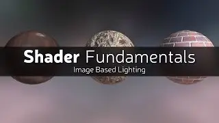 Shader Fundamentals - Image Based Lighting