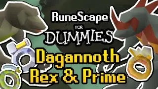 RuneScape For Dummies: Dagannoth Rex and Prime Guide (OSRS Guide)