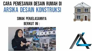 CARA PEMESANAN DESAIN RUMAH #jasaarsitek #arsitekjakarta #arsikadesain #jasakonstruksi #jasadesain