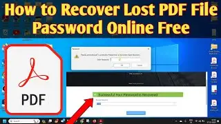 How to Open a Lost PDF File Password Quickly and Easily | Recover PDF Password Online Free