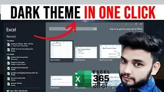 How To Activate Dark Theme in Excel | Dark Mode in Excel in One Click | Dark Mode 