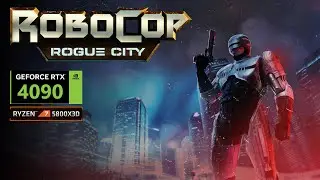 RoboCop: Rogue City | RTX 4090 | Ryzen 7 5800X3D | DLSS 3.5