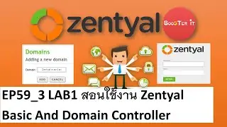 EP59_3 LAB1 สอนใช้งาน Zentyal Basic And Domain controller