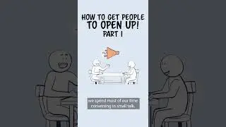 Tips for Getting People To Open Up