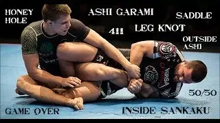 A Guide To The Main Leglock Positions: Ashi Garami, Saddle, Leg Knot, 50/50, Outside Ashi