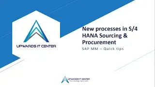 New Processes in S/4 HANA Sourcing and Procurement