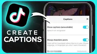 How To Create captions on Tiktok - Easy Guide