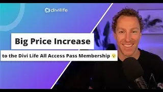 Divi Life Membership Pricing is Increasing! 😮