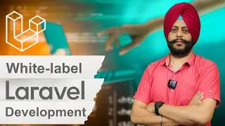 White Label Laravel Development