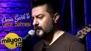 Celil Nalçakan - Kum Gibi (Ömür Gedik'le Gece Sahnesi)