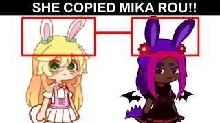 You Copied Mika Rou 😡