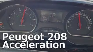 Peugeot 208 1.2VTi 82HP Acceleration